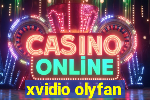 xvidio olyfan